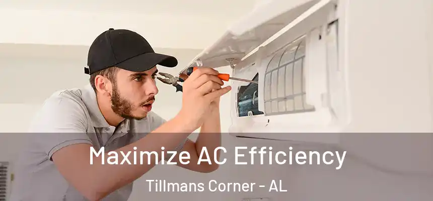  Maximize AC Efficiency Tillmans Corner - AL